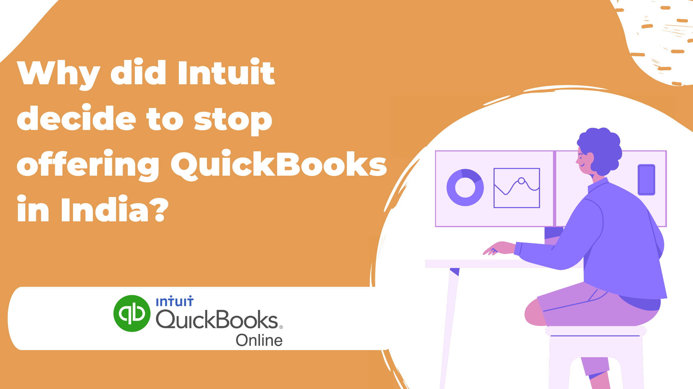 Why did Intuit decide to stop offering QuickBooks in India?