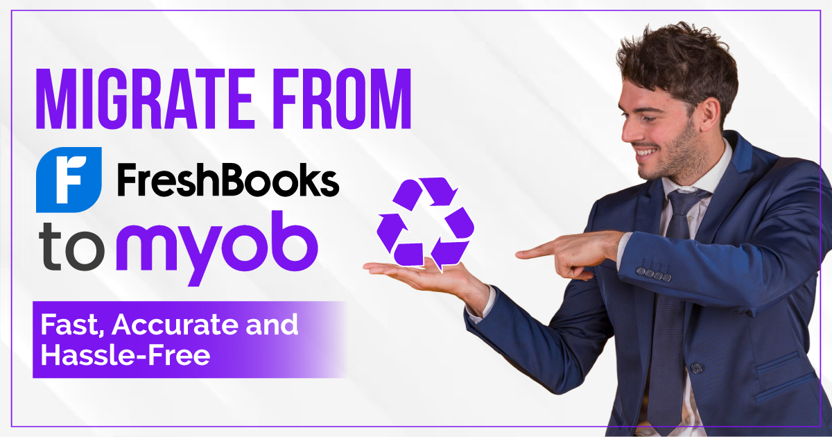 Migrate from FreshBooks to MYOB: Precision Data Migration with MMC Convert