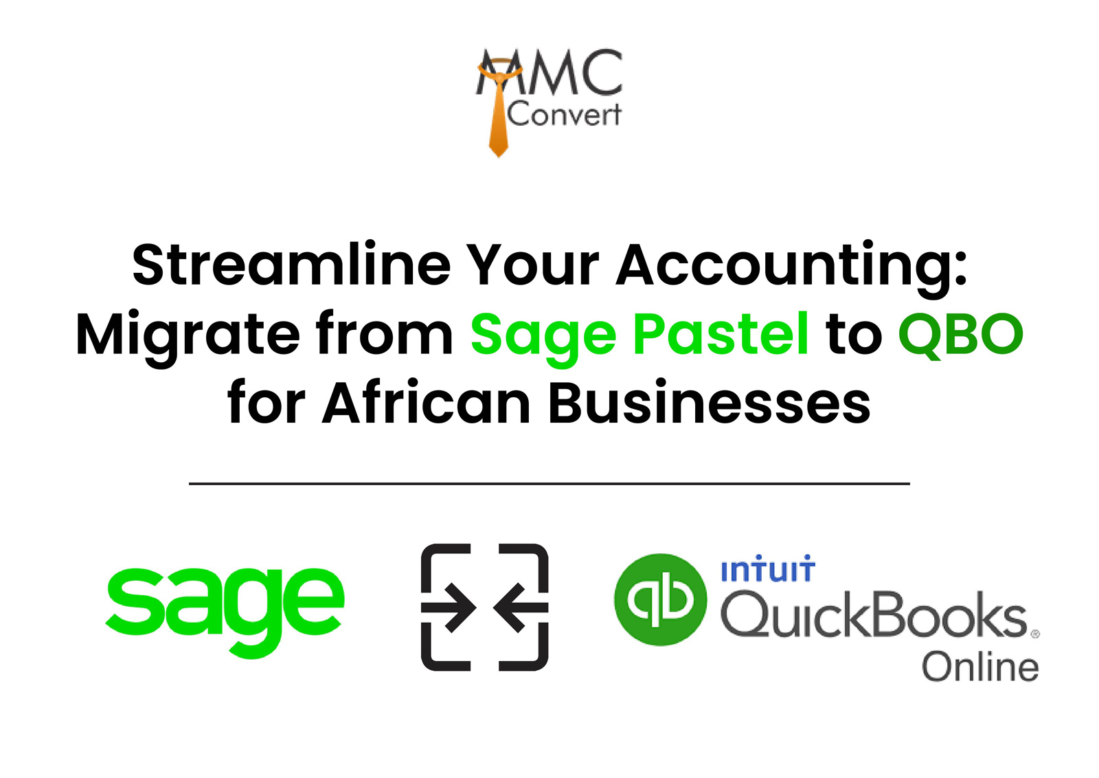 Streamline Your Accounting: Migrate from Sage Pastel to QuickBooks Online