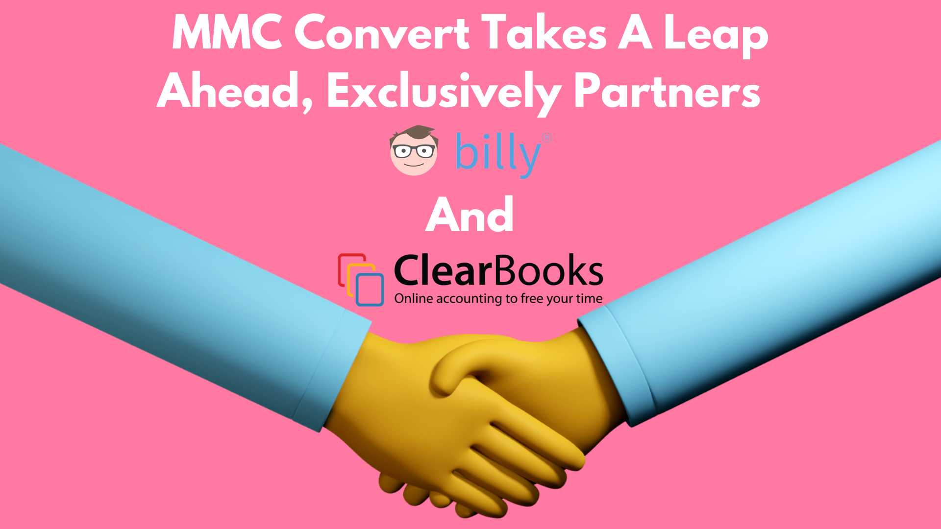 MMC Convert Takes A Leap Ahead, Exclusively Partners With Billy And ClearBooks!