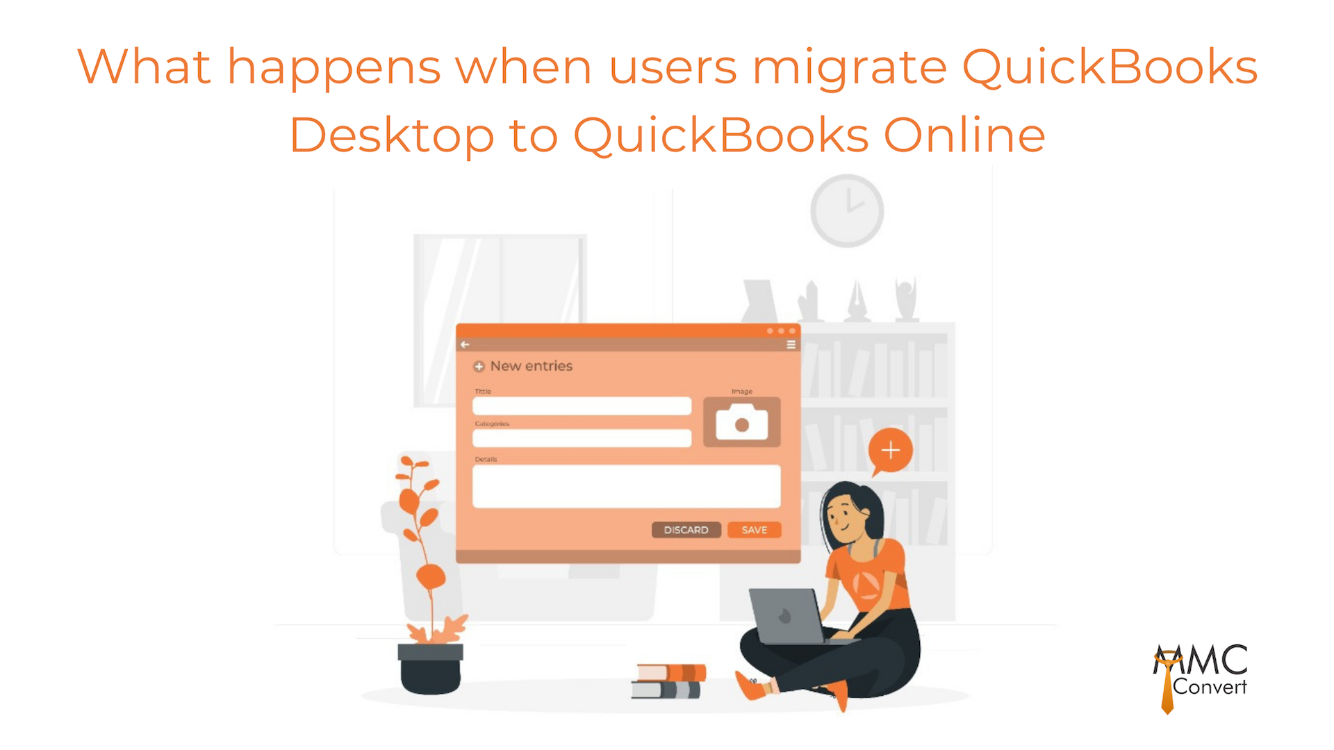 What happens when users migrate QuickBooks Desktop to QuickBooks Online?